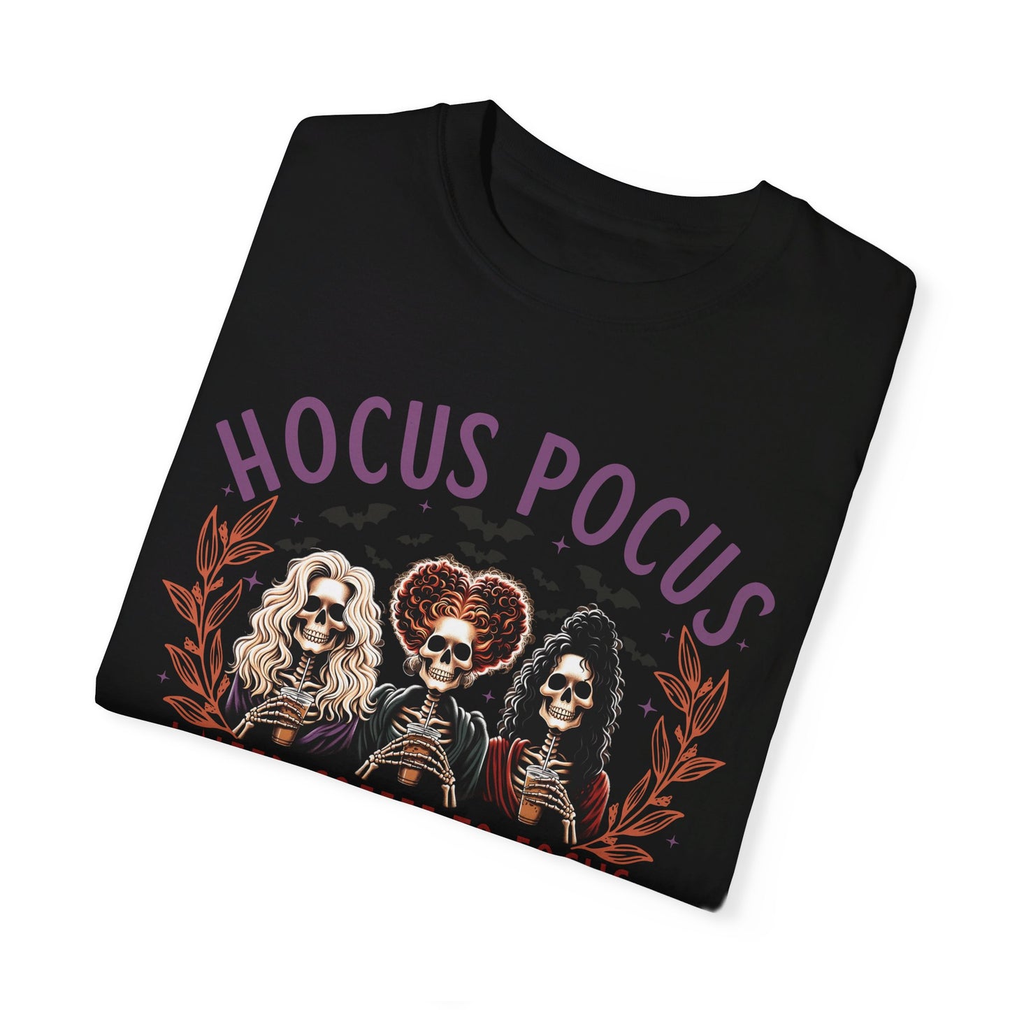 🔮✨ Feeling Magical in My Hocus Pocus Tee! #HocusPocusFashion Unisex Garment-Dyed T-shirt