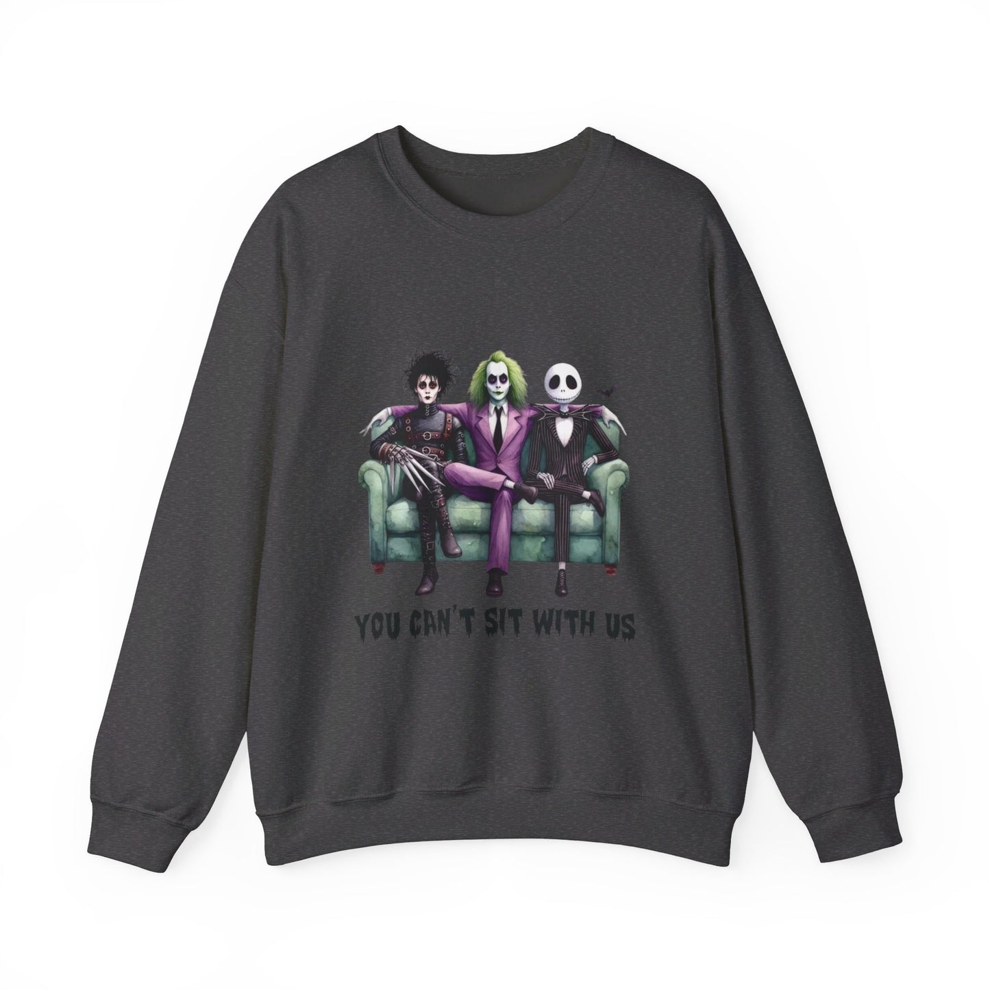 Beetlejuice Vibes You Can’t Sit With Us Unisex Heavy Blend™ Crewneck Sweatshirt