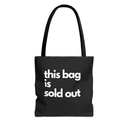 This bag is Sold Out Tote Bag (AOP)