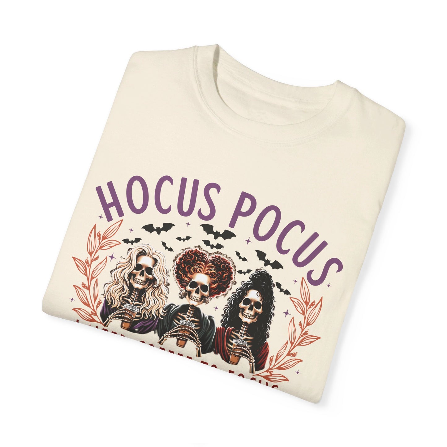 🔮✨ Feeling Magical in My Hocus Pocus Tee! #HocusPocusFashion Unisex Garment-Dyed T-shirt