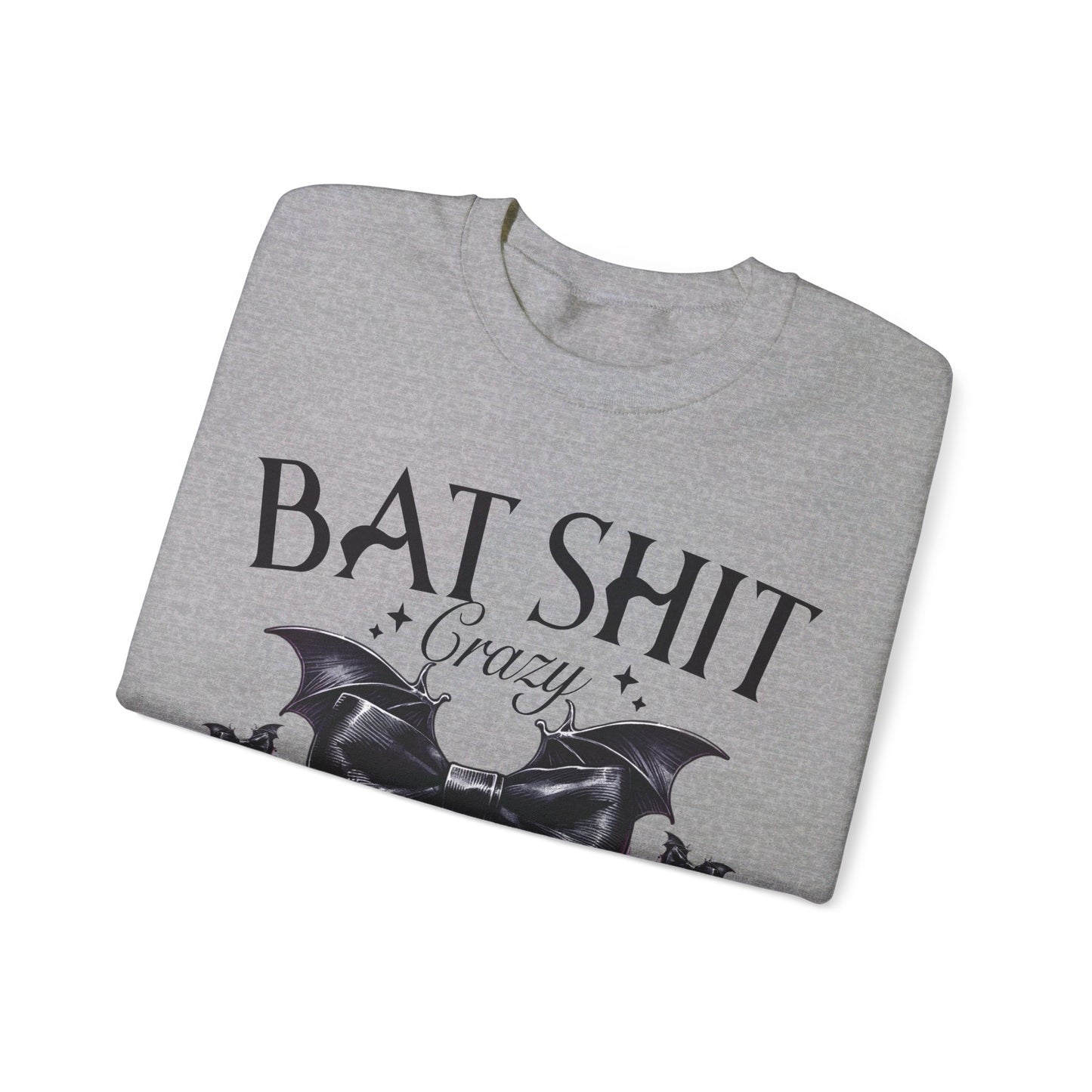 Bat Shit Crazy Unisex Heavy Blend™ Crewneck Sweatshirt