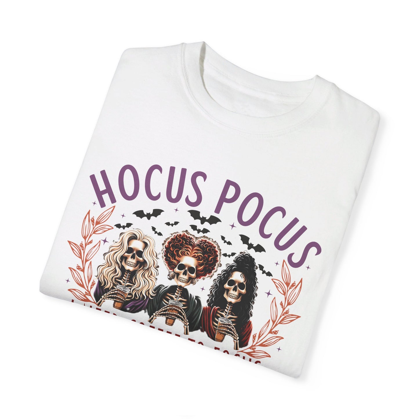 🔮✨ Feeling Magical in My Hocus Pocus Tee! #HocusPocusFashion Unisex Garment-Dyed T-shirt