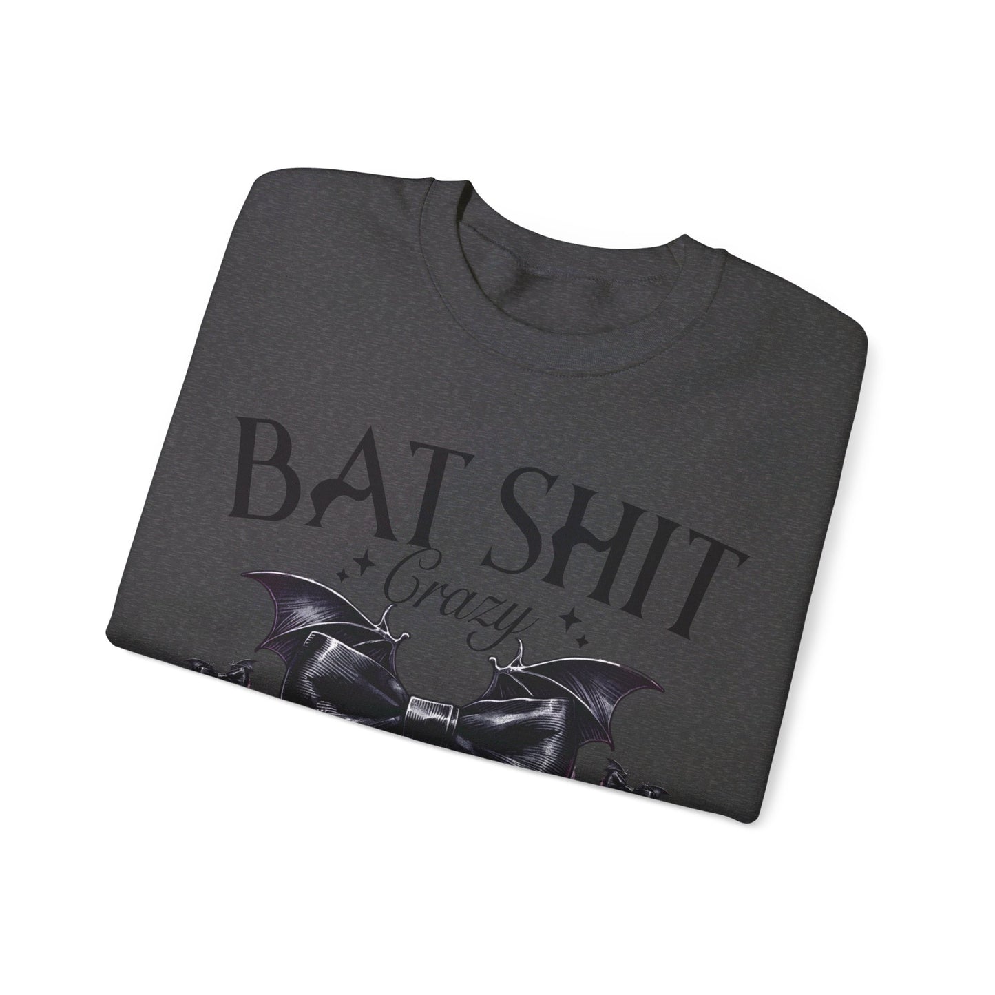 Bat Shit Crazy Unisex Heavy Blend™ Crewneck Sweatshirt