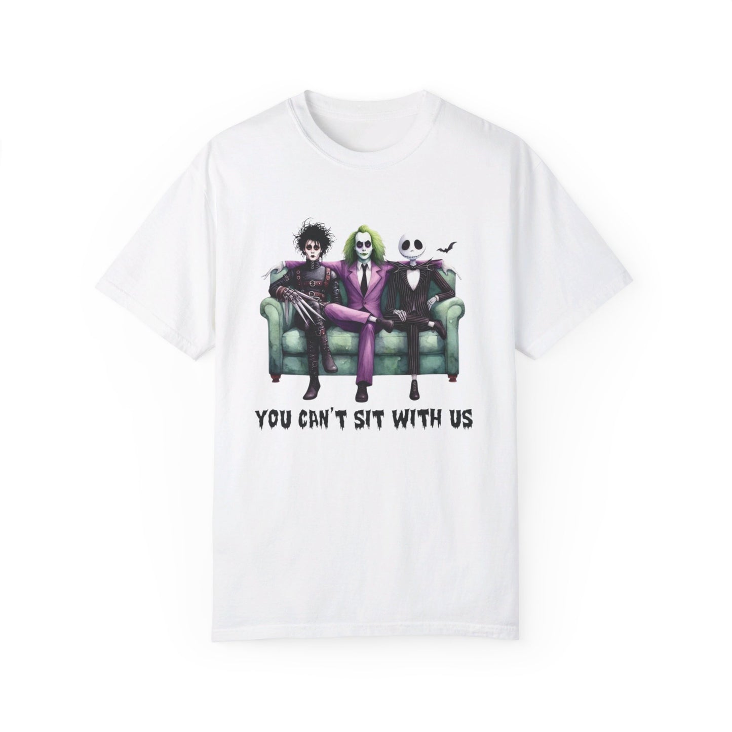 "Beetlejuice ‘You Can’t Sit With Us’ T-Shirt: Ghostly Attitude" Unisex Garment-Dyed T-shirt